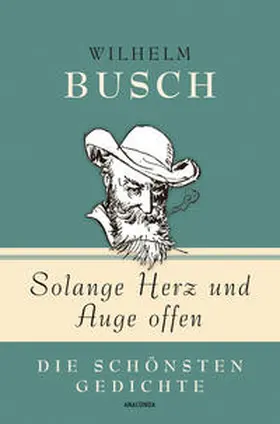 Busch / Landgraf |  Solange Herz und Auge offen | Buch |  Sack Fachmedien