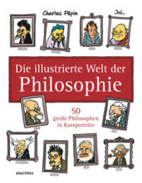 Pépin / Jul |  Die illustrierte Welt der Philosophie | Buch |  Sack Fachmedien