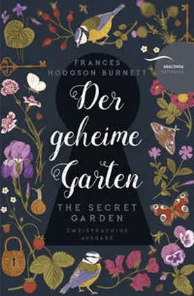 Burnett |  Der geheime Garten / The Secret Garden | Buch |  Sack Fachmedien