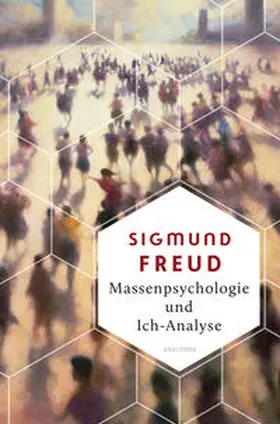 Freud |  Massenpsychologie und Ich-Analyse | Buch |  Sack Fachmedien