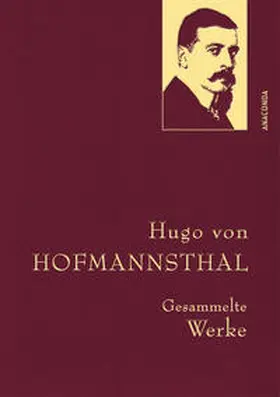 Hofmannsthal |  Hugo von Hofmannsthal - Gesammelte Werke | Buch |  Sack Fachmedien