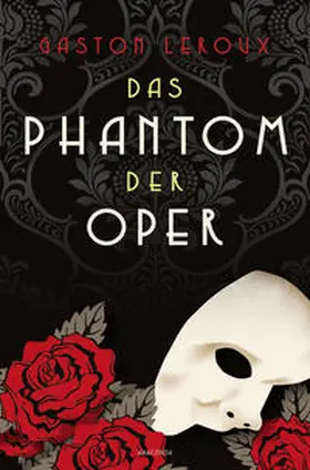 Leroux |  Das Phantom der Oper. Roman | Buch |  Sack Fachmedien