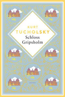 Tucholsky |  Schloss Gripsholm. Eine Sommergeschichte. Schmuckausgabe mit Goldprägung | Buch |  Sack Fachmedien