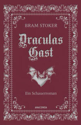 Stoker |  Draculas Gast. Ein Schauerroman mit dem ursprünglich 1. Kapitel von "Dracula" | Buch |  Sack Fachmedien