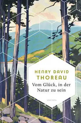 Thoreau |  Vom Glück, in der Natur zu sein | Buch |  Sack Fachmedien