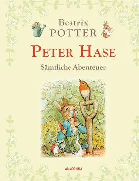 Potter |  Peter Hase - Sämtliche Abenteuer (Neuübersetzung) | eBook | Sack Fachmedien