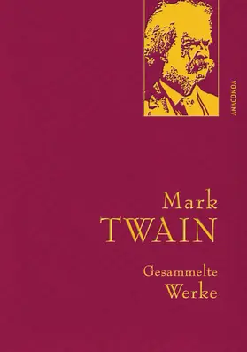 Twain |  Mark Twain, Gesammelte Werke | eBook | Sack Fachmedien