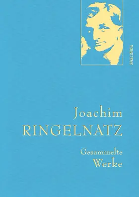 Ringelnatz | Ringelnatz,J.,Gesammelte Werke | E-Book | sack.de