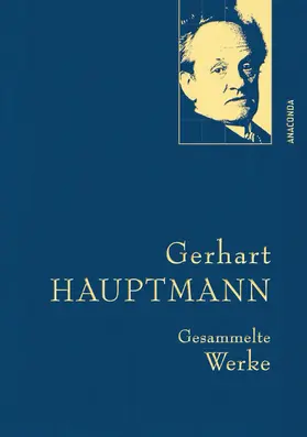 Hauptmann |  Gerhart Hauptmann, Gesammelte Werke | eBook | Sack Fachmedien