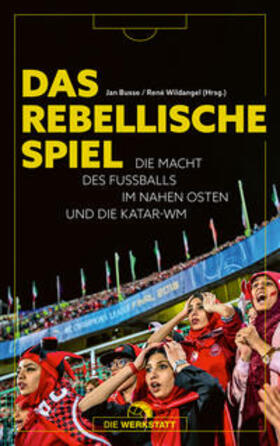 Busse / Wildangel |  Das rebellische Spiel | eBook | Sack Fachmedien