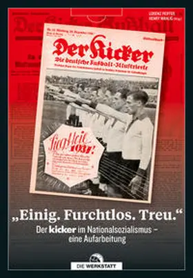 Peiffer / Wahlig |  "Einig. Furchtlos. Treu." | Buch |  Sack Fachmedien