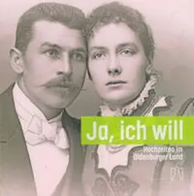 Schlossmuseum Jever / Sander / Siems |  Ja, ich will | Buch |  Sack Fachmedien