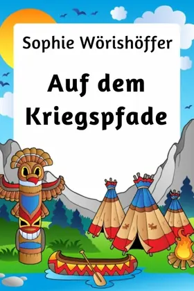 Wörishöffer |  Auf dem Kriegspfade | eBook | Sack Fachmedien