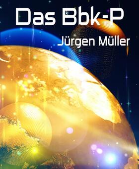 Müller |  Das Bbk-P | eBook | Sack Fachmedien