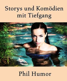 Humor |  Storys und Komödien mit Tiefgang | eBook | Sack Fachmedien