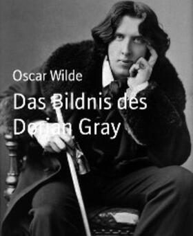 Wilde |  Das Bildnis des Dorian Gray | eBook | Sack Fachmedien