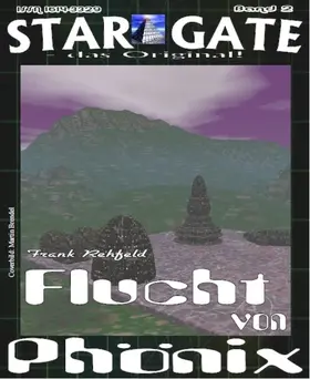 Rehfeld |  STAR GATE 002: Flucht von Phönix | eBook | Sack Fachmedien