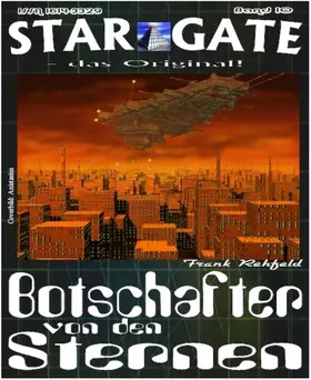 Rehfeld |  STAR GATE 010: Botschafter von den Sternen | eBook | Sack Fachmedien