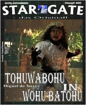 de Torres |  STAR GATE 029: Tohuwabohu in Wohu Batohu | eBook | Sack Fachmedien