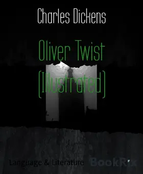 Dickens |  Oliver Twist (Illustrated) | eBook | Sack Fachmedien