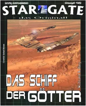 A. Hary |  STAR GATE 042: Das Schiff der Götter | eBook | Sack Fachmedien