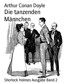 Conan Doyle |  Die tanzenden Männchen | eBook | Sack Fachmedien