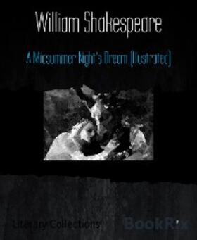 Shakespeare |  A Midsummer Night's Dream (Illustrated) | eBook | Sack Fachmedien