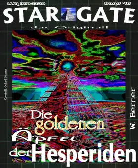 Berner |  STAR GATE 046: Die goldenen Äpfel der Hesperiden | eBook | Sack Fachmedien