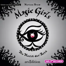 Arold |  Magic Girls 8. Die Macht der Acht | Sonstiges |  Sack Fachmedien