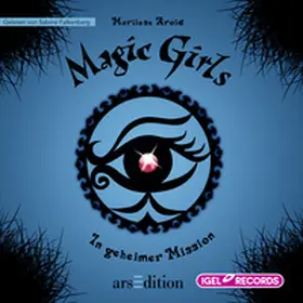 Arold | Magic Girls 7. In geheimer Mission | Sonstiges | 978-3-7313-9826-4 | sack.de