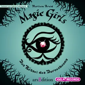 Arold | Magic Girls 3. Das Rätsel des Dornenbaums | Sonstiges | 978-3-7313-9890-5 | sack.de