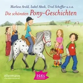 Arold / Abedi / Scheffler |  Die schönsten Pony-Geschichten | Sonstiges |  Sack Fachmedien