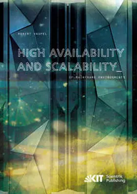 Vaupel |  High Availability and Scalability of Mainframe Environments using System z and z/OS as example | Buch |  Sack Fachmedien