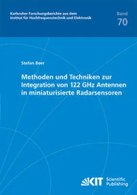 Beer |  Methoden und Techniken zur Integration von 122 GHz Antennen in miniaturisierte Radarsensoren | Buch |  Sack Fachmedien