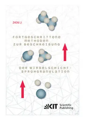 Li |  Fortgeschrittene Methoden zur Beschreibung der Wirbelschicht-Sprühgranulation | Buch |  Sack Fachmedien