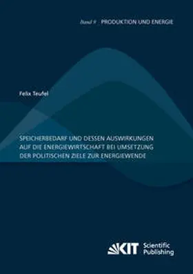 Teufel |  Speicherbedarf und dessen Auswirkungen auf die Energiewirtschaft bei Umsetzung der politischen Ziele zur Energiewende | Buch |  Sack Fachmedien