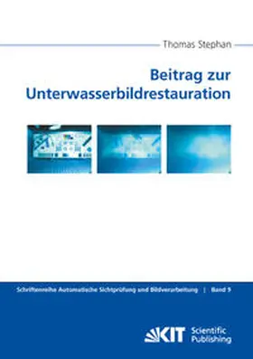 Stephan |  Beitrag zur Unterwasserbildrestauration | Buch |  Sack Fachmedien