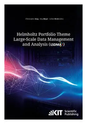 Jung / Meyer / Streit |  Helmholtz Portfolio Theme Large-Scale Data Management and Analysis (LSDMA) | Buch |  Sack Fachmedien