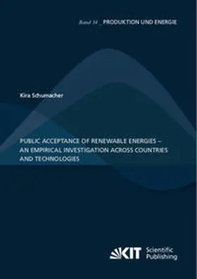 Schumacher |  Public acceptance of renewable energies ¿ an empirical investigation across countries and technologies | Buch |  Sack Fachmedien