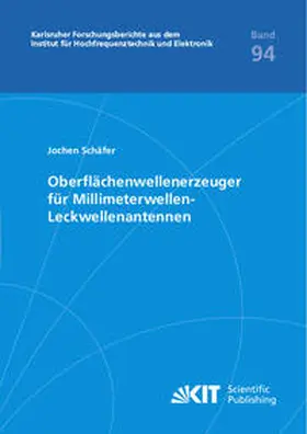 Schäfer |  Oberflächenwellenerzeuger für Millimeterwellen-Leckwellenantennen | Buch |  Sack Fachmedien