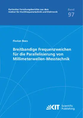 Boes |  Breitbandige Frequenzweichen für die Parallelisierung von Millimeterwellen-Messtechnik | Buch |  Sack Fachmedien