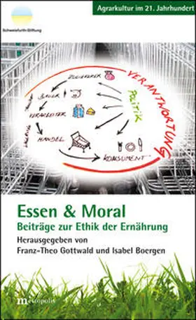 Gottwald / Boergen |  Essen & Moral | Buch |  Sack Fachmedien