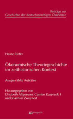 Rieter |  Ökonomische Theoriegeschichte im zeithistorischen Kontext | Buch |  Sack Fachmedien