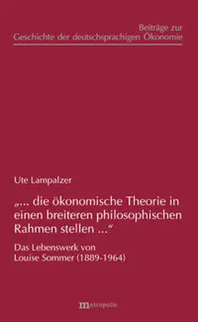 Lampalzer |  "... die ökonomische Theorie in einen breiteren philosophischen Rahmen stellen..." | Buch |  Sack Fachmedien