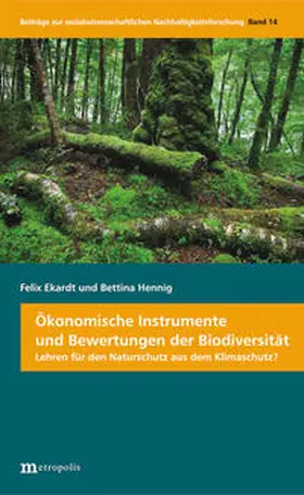 Ekardt / Hennig |  Ökonomische Instrumente und Bewertungen der Biodiversität | Buch |  Sack Fachmedien