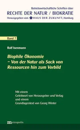 Isenmann |  Biophile Ökonomie - Von der Natur als Sack von Ressourcen hin zum Vorbild | Buch |  Sack Fachmedien