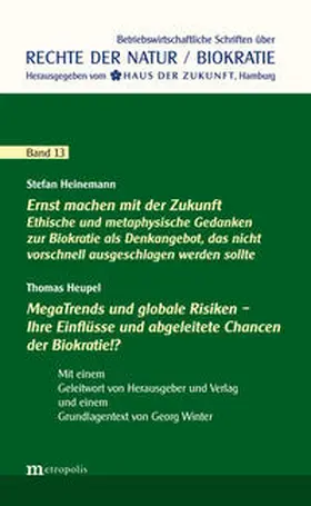 Heinemann / Heupel | Ernst machen mit der Zukunft / MegaTrends und globale Risiken | Buch | 978-3-7316-1184-4 | sack.de