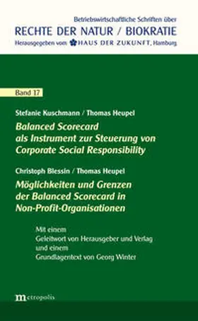 Kuschmann / Heupel / Blessin |  Balanced Scorecard als Instrument zur Steuerung von Corporate Social Responsibility / Möglichkeiten & Grenzen der Balanced Scorecard in Non-Profit-Organisationen | Buch |  Sack Fachmedien