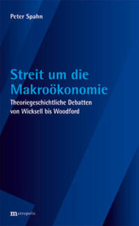 Spahn | Streit um die Makroökonomie | Buch | 978-3-7316-1193-6 | sack.de