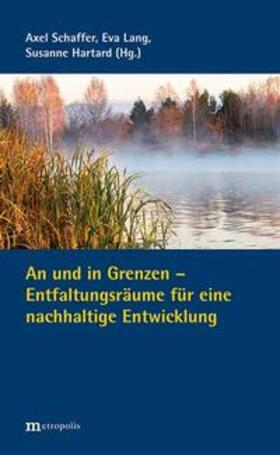 Schaffer / Lang / Hartard |  An und in Grenzen | Buch |  Sack Fachmedien